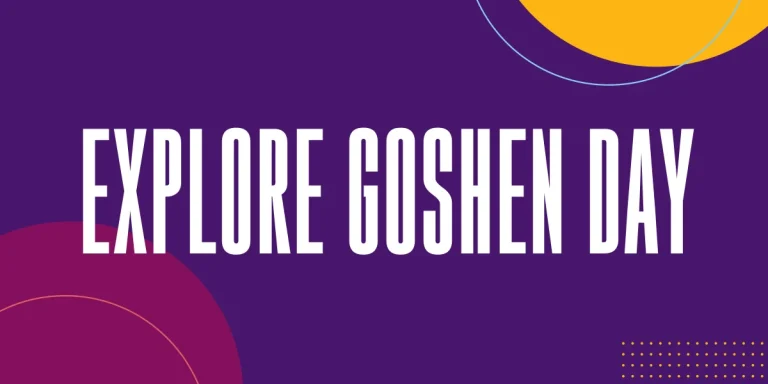 Graphic reading "Explore Goshen Day"
