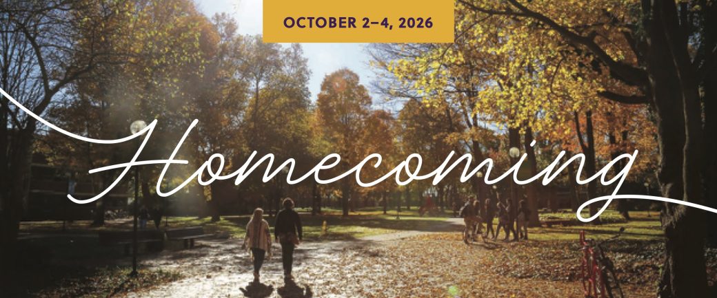 Picture of fall campus overlaid with words "Homecoming, Oct 2-4 2026"