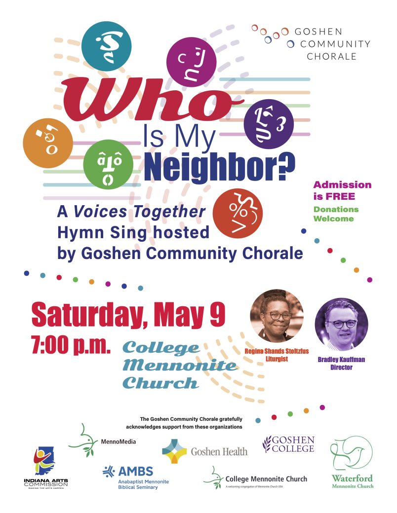 A poster with bright colored spots reading "Who is my neighbor? A Voices Together Hymn Sing Sponsored by Goshen Community Chorale"